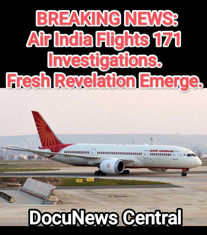 Air India Flight 171 Disaster: Fresh Controversies.