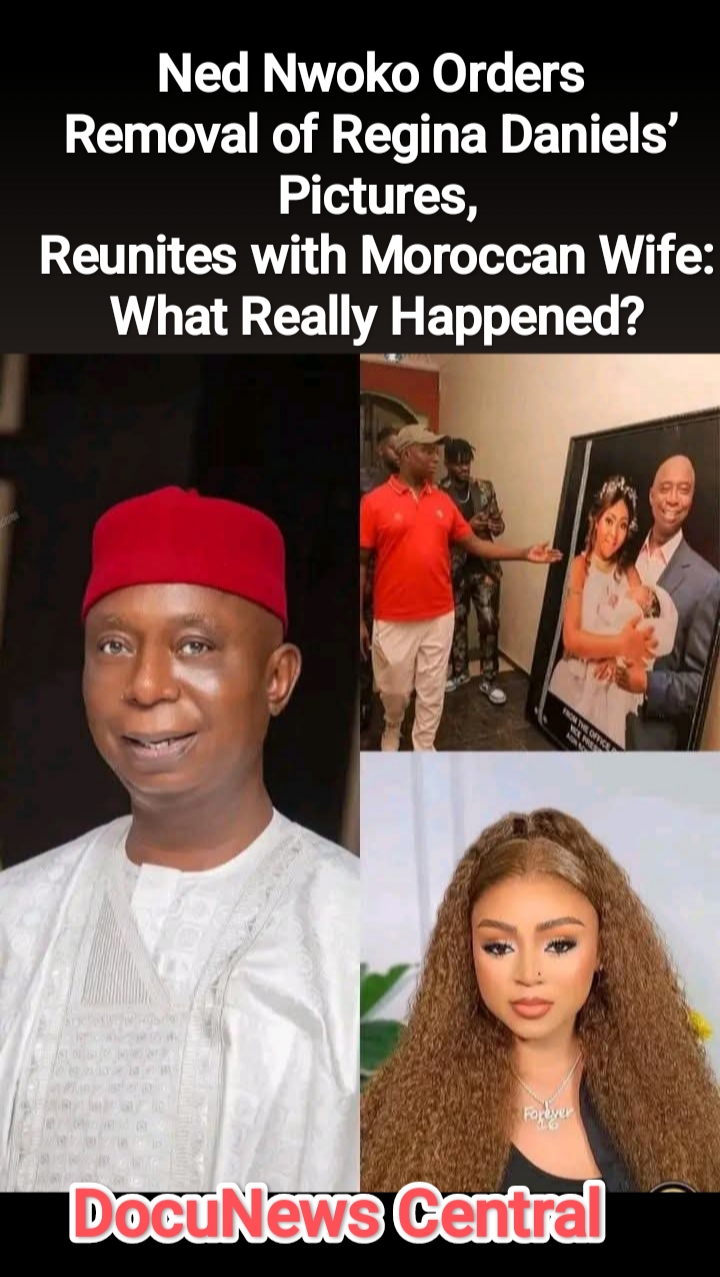 Ned Nwoko Orders Removal of Regina Daniels’ Pictures, Reunites with Moroccan Wife