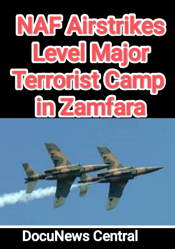 NAF Airstrikes Level Major Terrorist Camp in Zamfara
