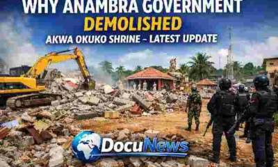 Why Anambra Government Demolished Akwa Okuko Shrine – Latest Update