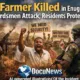 Farmer Killed in Enugu Herdsmen Attack with Residents Protesting and Security Deployment