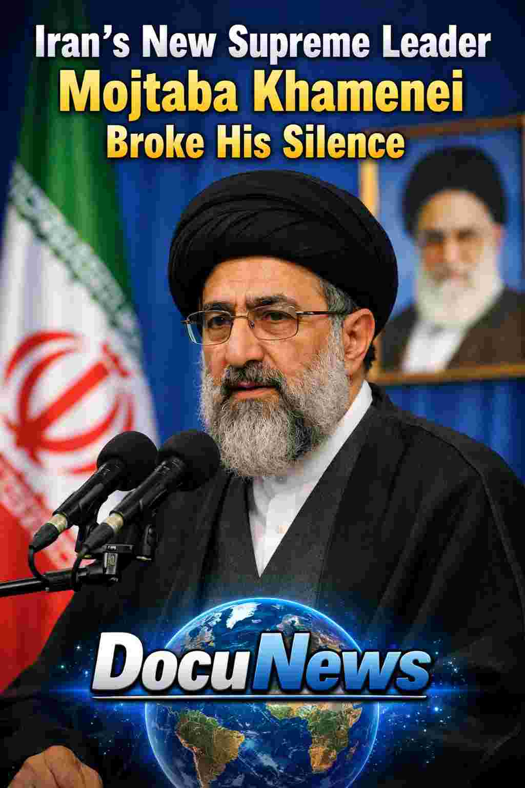 Iran’s New Supreme Leader Mojtaba Khamenei Broke His Silence