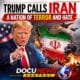 Trump Calls Iran a Nation of Terror and Hate
